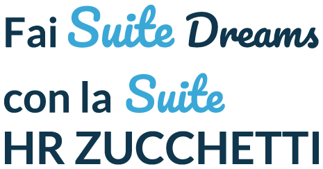 Fai Suite dreams con la suite HR Zucchetti
